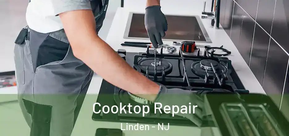  Cooktop Repair Linden - NJ
