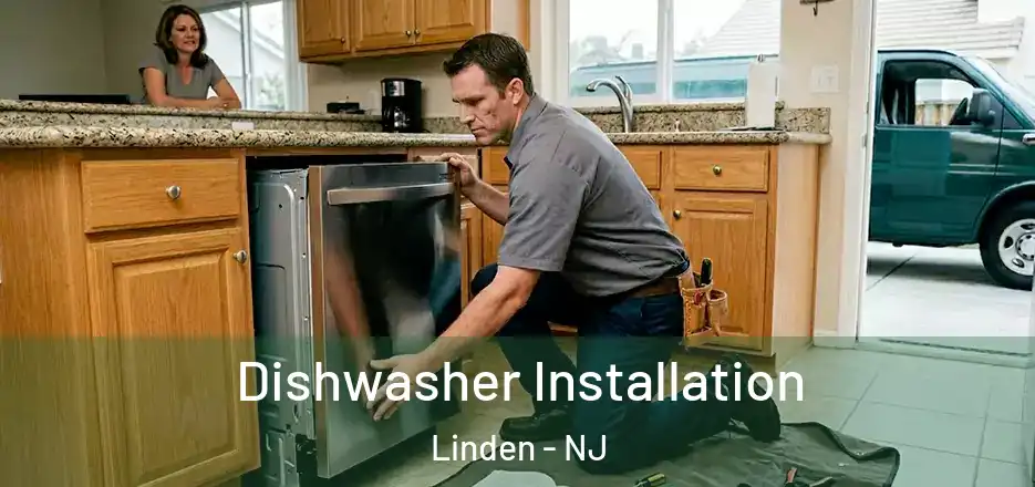 Dishwasher Installation Linden - NJ