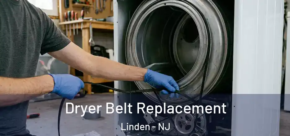  Dryer Belt Replacement Linden - NJ