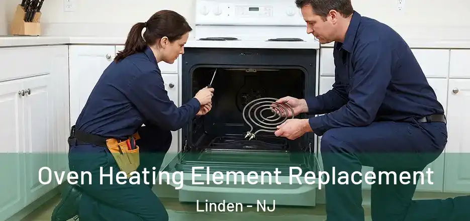 Oven Heating Element Replacement Linden - NJ