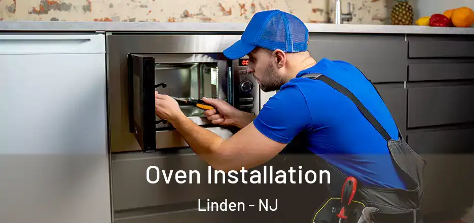 Oven Installation Linden - NJ